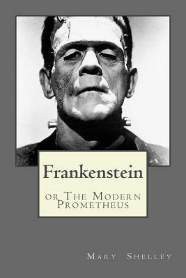 Frankenstein by Mary Shelley