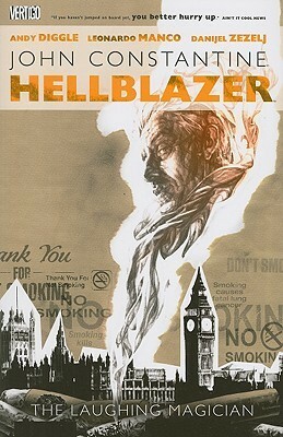 Hellblazer: The Laughing Magician by Leonardo Manco, Danijel Žeželj, Andy Diggle