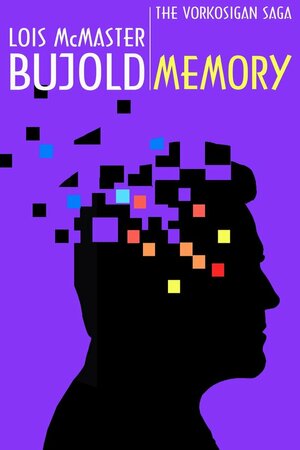 Memory by Lois McMaster Bujold