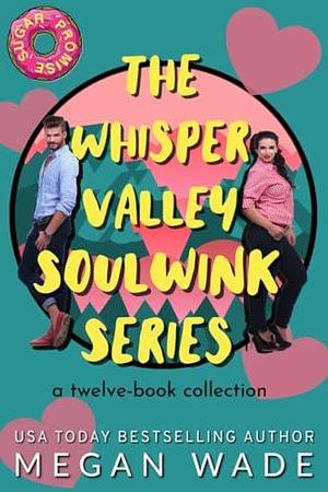 The Whisper Valley Soulwink Series: a 12-book collection of small-town BBW romance by Megan Wade, Megan Wade