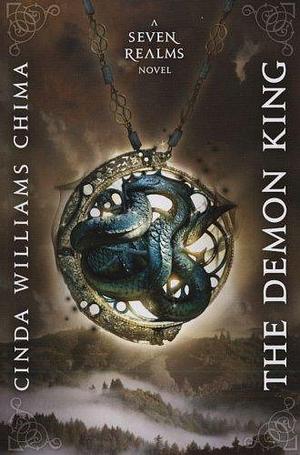The Demon King by Cinda Williams Chima, Cinda Williams Chima
