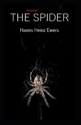 The Spider illustrated by Hanns Heinz Ewers