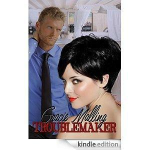 Troublemaker by Gracie Malling