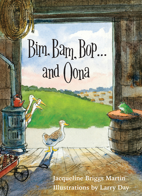 Bim, Bam, Bop . . . and Oona by Jacqueline Briggs Martin