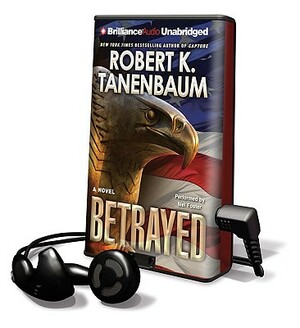 Betrayed by Robert K. Tanenbaum