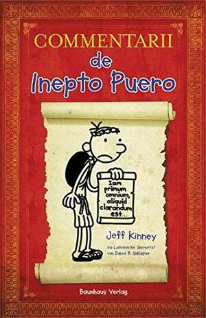 Commentarii de Inepto Puero: Gregs Tagebuch auf Latein by Jeff Kinney