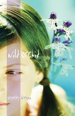 Wild Orchid by Beverley Brenna
