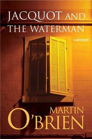 Jacquot and the Waterman by Martin O'Brien