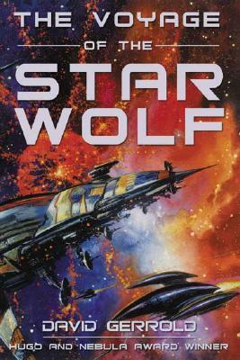 The Voyage of the Star Wolf by David Gerrold, Jerry Pournelle