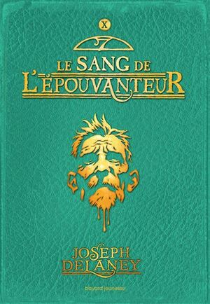 Le sang de l'Épouvanteur by Joseph Delaney