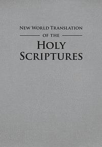 New World Translation of the Holy Scriptures by Anonymous