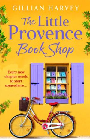 The Little Provence Book Shop by Gillian Harvey