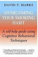 Overcoming Your Smoking Habit by David Marks