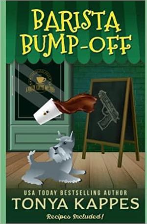 Barista Bump Off by Tonya Kappes