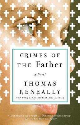 Crimes of the Father by Thomas Keneally