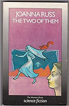 The Two Of Them by Joanna Russ