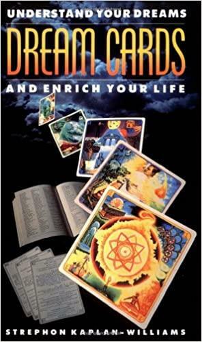 Dream Cards: Analyze Your Dreams and Enrich Your Life by Strephon Kaplan-Williams