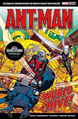 Marvel Select Ant-Man: World Hive by Bob Layton, John Byrne, David Michelinie, Zeb Wells, Dylan Burnett