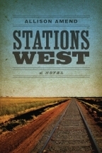 Stations West by Allison Amend