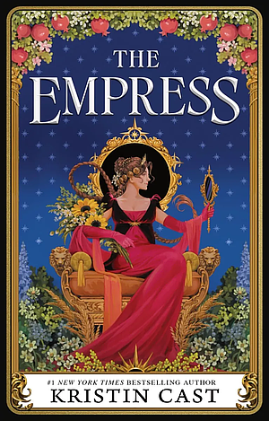 The Empress by Kristin Cast