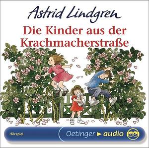 Die Kinder Aus Der Krachm by Robin Preiss Glasser, Astrid Lindgren