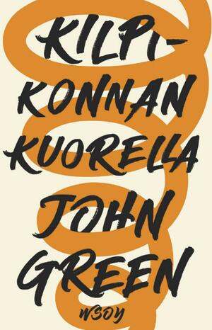 Kilpikonnan kuorella by John Green