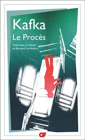 Le procès by Franz Kafka