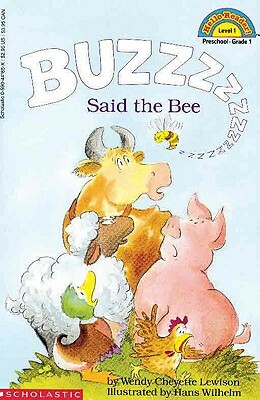 Buzz, Said the Bee by Wendy Cheyette Lewison
