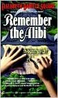 Remember the Alibi by Elizabeth Daniels Squire