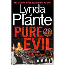 Pure Evil: The Gripping and Twisty New 2023 Thriller from the Queen of Crime Drama by Lynda La Plante