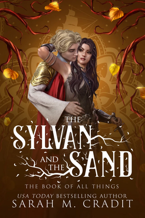 The Sylvan and the Sand by Sarah M. Cradit