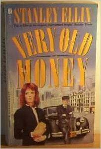 Very Old Money by Stanley Ellin