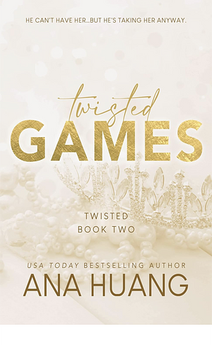 Twisted Games by Ana Huang