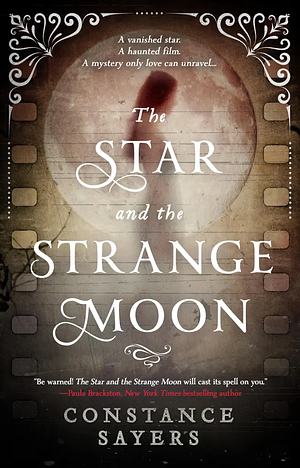 The Star and the Strange Moon by Constance Sayers