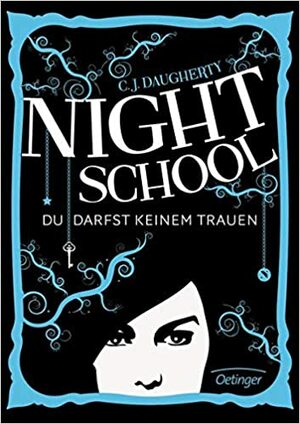 Du darfst keinem trauen by C.J. Daugherty