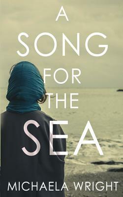 A Song for the Sea by Michaela Wright