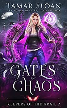 Gates of Chaos by Tamar Sloan