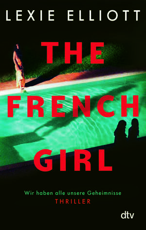 The French Girl by Lexie Elliott
