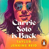 Carrie Soto Is Back by Taylor Jenkins Reid