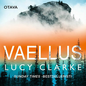 Vaellus by Lucy Clarke