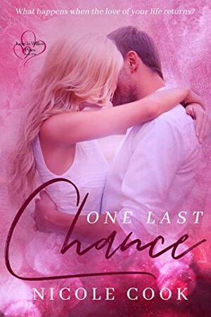 One Last Chance by Nicole Cook