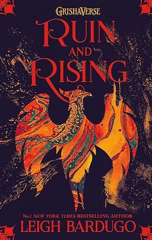 Ruin and Rising  by Leigh Bardugo