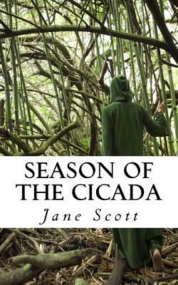 Season of the Cicada by Jane Scott