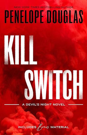 Kill Switch by Penelope Douglas