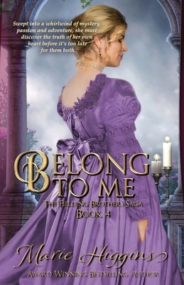 Belong To Me by Marie Higgins