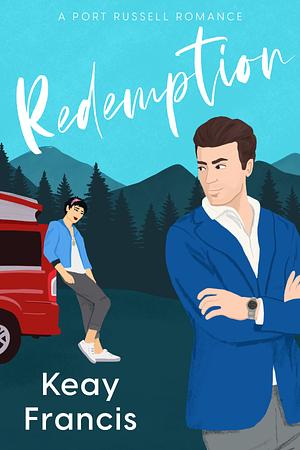 Redemption  by Keay Francis