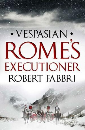 Rome's Executioner by Robert Fabbri