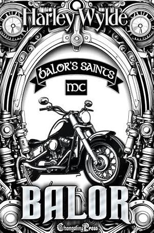 Balor (Balor's Saints MC 1): A Dixie Reapers Paranormal MC Romance by Harley Wylde, Harley Wylde