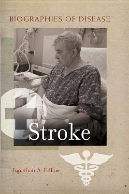 Stroke by Jonathan Edlow