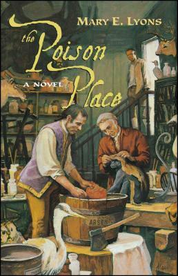 The Poison Place by Mary E. Lyons